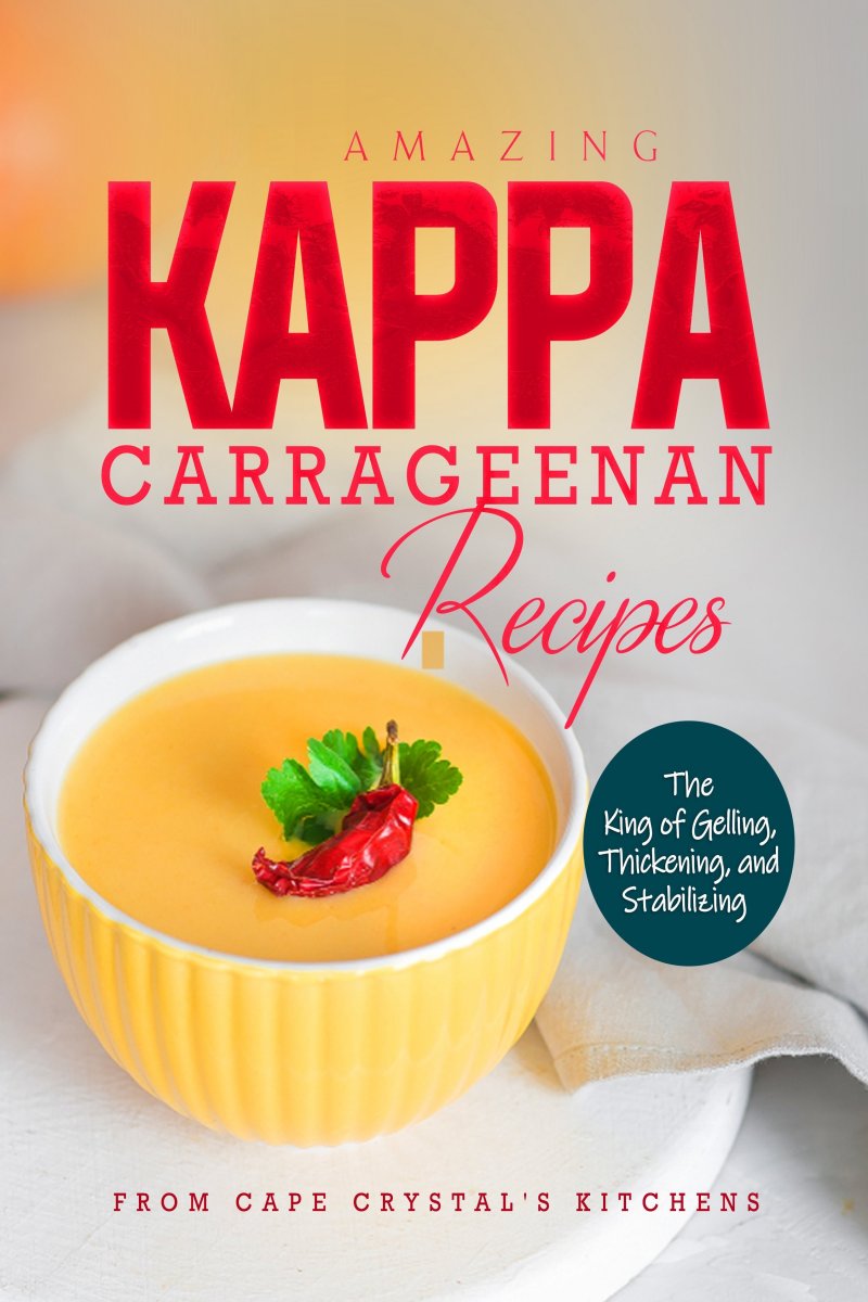 40 Amazing Kappa Carrageenan Recipes — Dairy’s Secret Ingredient