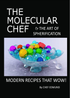 FREE The Molecular Chef — Modernist Cooking at Home