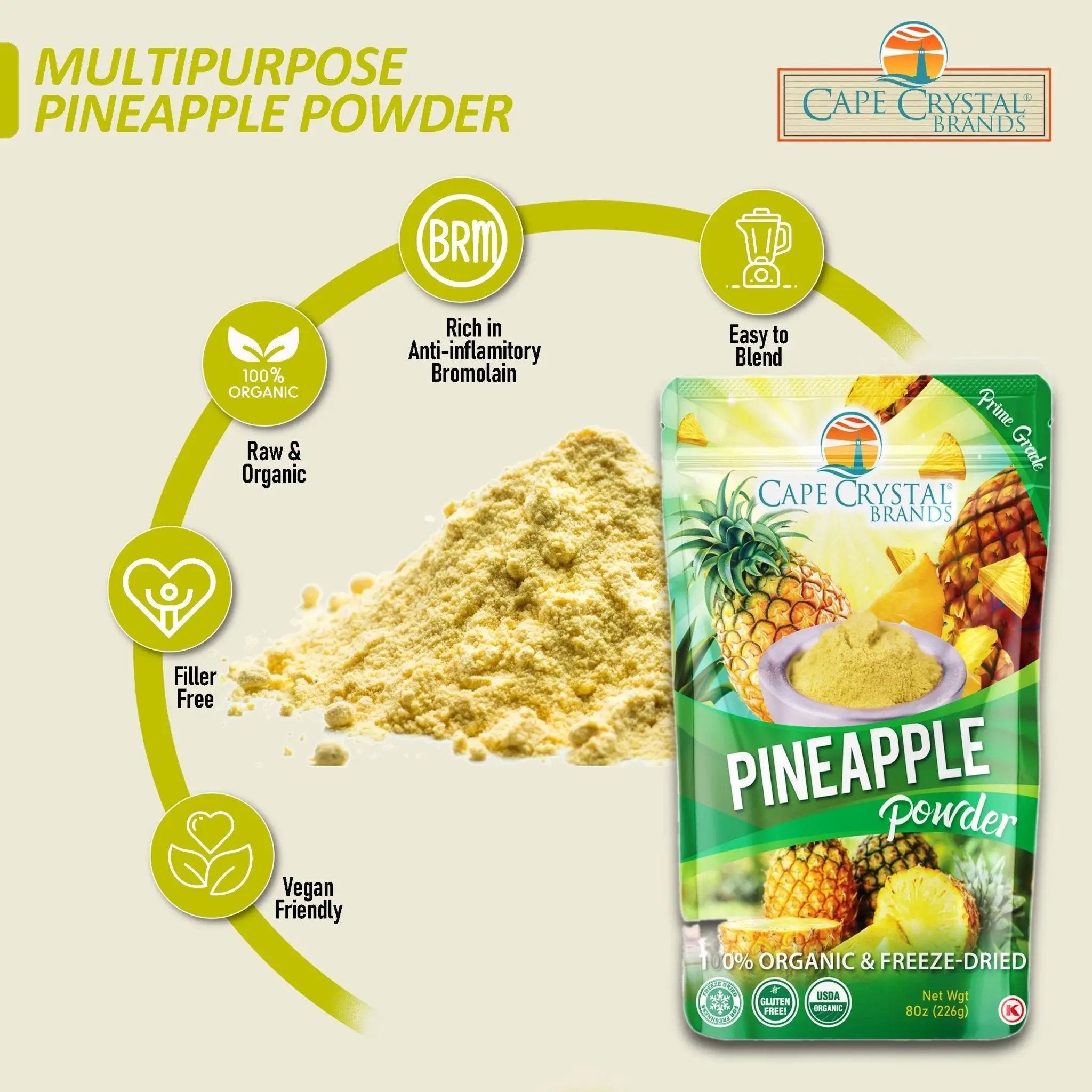 Cape Crystal Pineapple Powder, 8 Ounce, USDA Certified Organic, Non-GMO, Vegan, Freeze-Dried, High in Inflammation Reducing Bromelain and a Rich Immune System Booster, Wonderful Flavoring for Drinks, Baking and Cooking - Cape Crystal Brands